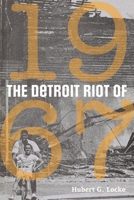 The Detroit Riot of 1967 0814343775 Book Cover