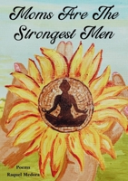 Moms Are The Strongest Men B0DZXX5XZV Book Cover