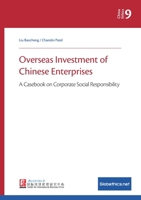 Overseas Investment of Chinese Enterprises: A Casebook on Corporate Social Responsibility 2889313565 Book Cover