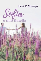 Sofia è mio fratello 8831615173 Book Cover