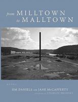 From Milltown to Malltown 1934851167 Book Cover