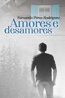 Amores e desamores B08F6CGFGT Book Cover