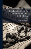 Les Langues De La Chine Avant Les Chinois ...... 1024621006 Book Cover