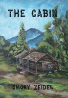 The Cabin 0981473954 Book Cover