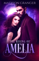 The Rising of Amelia B09YYMVYT2 Book Cover