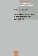 Der Freiberufliche Lehrer in Der Informationsgesellschaft 3322922154 Book Cover