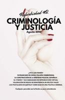 Criminologa y Justicia: Refurbished #2 1536882410 Book Cover