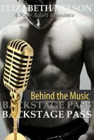Backstage Pass: Behind the Music 1500385336 Book Cover