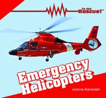 Emergency Helicopters / Helicopteros de Emergencia 1499442467 Book Cover