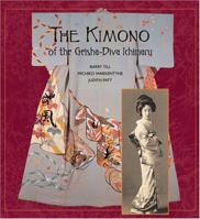 The Kimono of the Geisha-Diva Ichimaru 0764935135 Book Cover