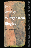 Wittgenstein Elegies: Brick Books Classics 6 1771313471 Book Cover