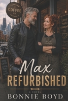Max Refurbished B0FTSHN27Z Book Cover