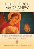 The Church Made Anew: Iuvenescit Ecclesia 1784691461 Book Cover