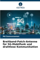 Breitband-Patch-Antenne für 5G-Mobilfunk und drahtlose Kommunikation 6205681137 Book Cover