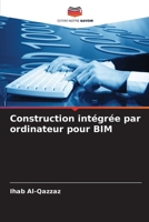 Construction intégrée par ordinateur pour BIM (French Edition) 6207950755 Book Cover
