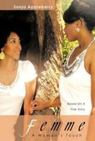 Femme: A Woman's Touch 1466960205 Book Cover