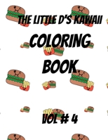 The little d's kawaii food coloring book: vol # 4 B0BZ6K5671 Book Cover