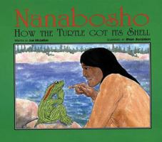 Nanabosho: How the Turtle Got Its Shell 0921827407 Book Cover