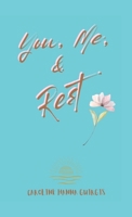 You, Me, & Rest B0CF9BRY39 Book Cover