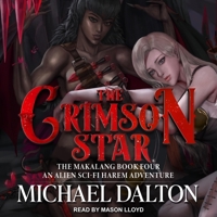The Crimson Star: An Alien Sci-Fi Harem Adventure B0B3M46DKQ Book Cover
