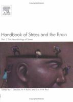 Handbook of Stress and the Brain Part 1: The Neurobiology of Stress: Volume 15 0444511733 Book Cover