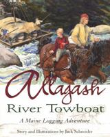 Allagash River Towboat 0892726016 Book Cover