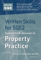 Revise Sqe Written Skills in Property Practice: Legal Skills for Sqe2 1914213947 Book Cover