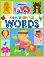 My Bumper Book of First Words 1912944782 Book Cover