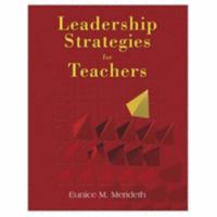 Leadership Strategies for Teachers 1412937094 Book Cover