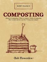Composting: Bob's Basics 1616085916 Book Cover