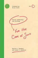 Church Leadership & Strategy: For the Care of Souls 1683593154 Book Cover