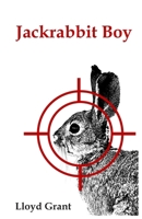 Jackrabbit Boy B0HGBVZNVJ Book Cover