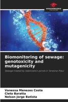 Biomonitoring of sewage: genotoxicity and mutagenicity 6208191246 Book Cover