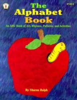 The Alphabet Book: An ABC Book of Art, Rhymes, Patterns, and Activities (Kids' Stuff) 086530307X Book Cover