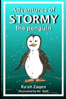 Adventures of Stormy the Penguin B08HTM6BM8 Book Cover