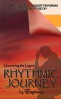 Rhythmic Journey: Uncovering the Layers 1425996760 Book Cover