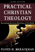 Practical Christian Theology 0825423740 Book Cover