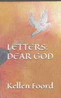 LETTERS: DEAR GOD B0DPC778NN Book Cover