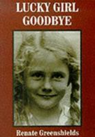 Lucky Girl Good-Bye 1858635314 Book Cover