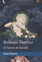 Budismo Tántrico: El Tantra de Saraha (Spanish Edition) B0CLK5CQCR Book Cover