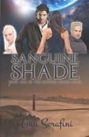 Sanguine Shade 1530106443 Book Cover