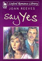 Say Yes 0821769480 Book Cover