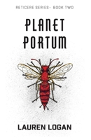 Planet Portum: Reticere Series Book Two B0CS9PY5K1 Book Cover