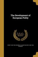 The Development of European Polity 1018288090 Book Cover