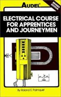 Electrical Course for Apprentices and Journeymen 0025945505 Book Cover
