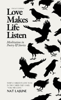 Love Makes Life Listen, Pocket Edition 1304021238 Book Cover