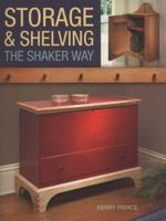 Storage & Shelving: the Shaker Way 1558708545 Book Cover