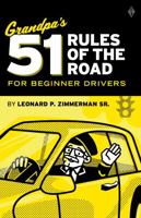 Grandpa's 51 Rules of the Road for Beginner Drivers 0997188774 Book Cover