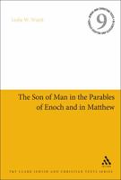 The Son of Man in the Parables of Enoch and in Matthew 0567027295 Book Cover
