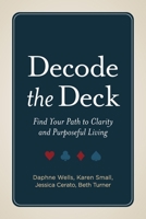 Decode the Deck 106884891X Book Cover